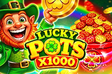 Lucky Pots x1000